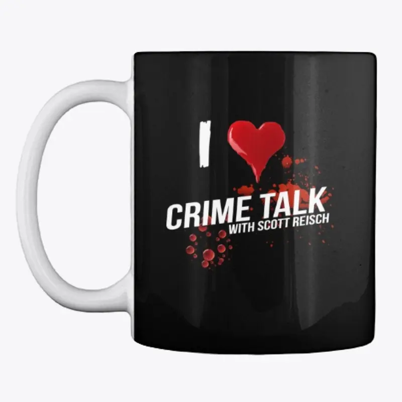 I Love Crime Talk! Mug