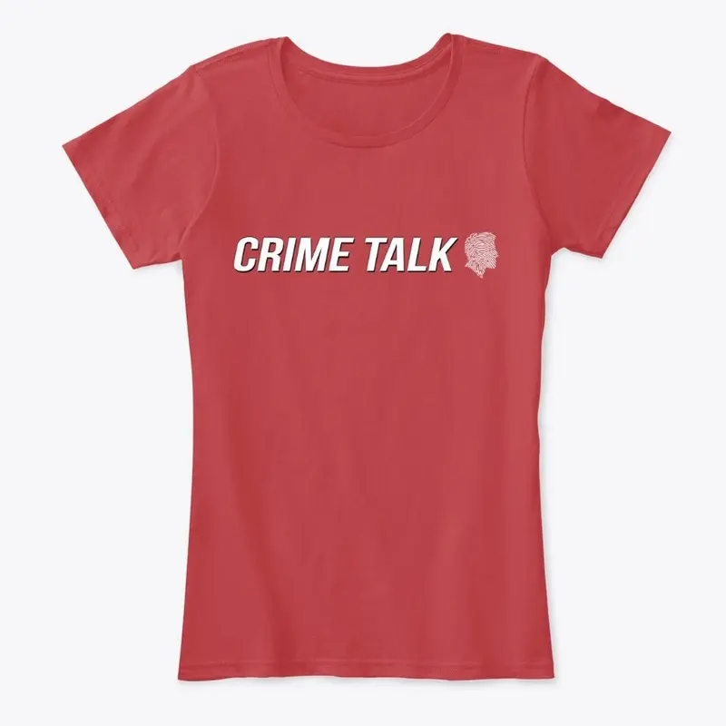 Crime Talk Women's Comfort Tee